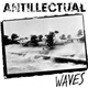 Antillectual - Waves